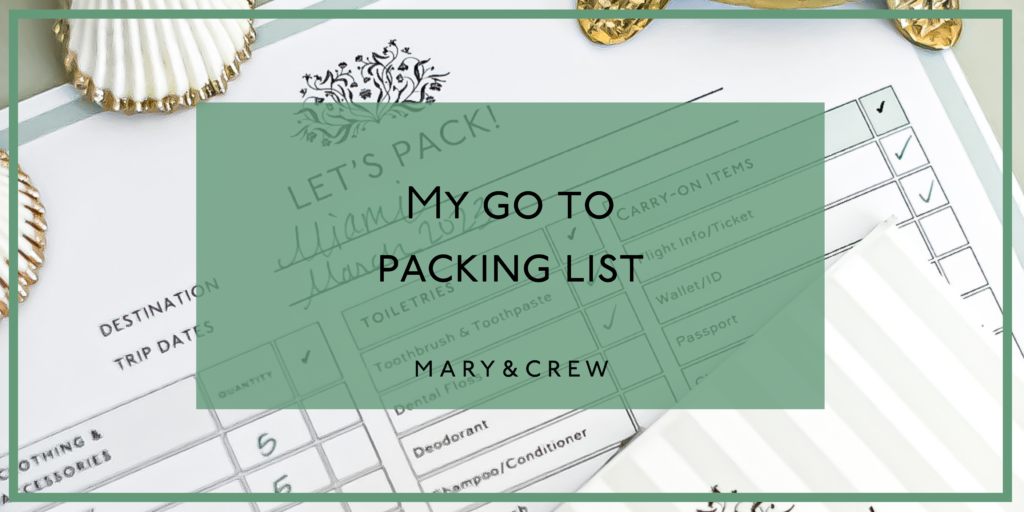 My Go-To Packing List