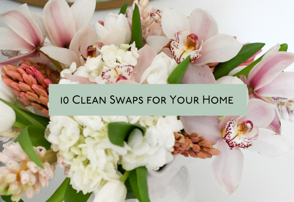 10 Clean Swaps for Your Home