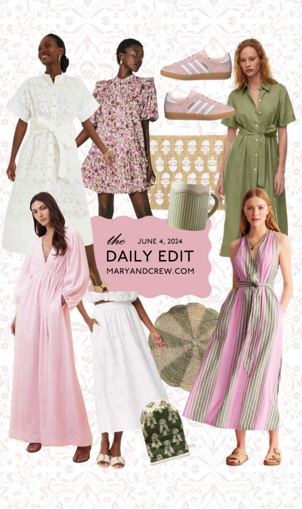 The Daily Edit // June 4, 2024